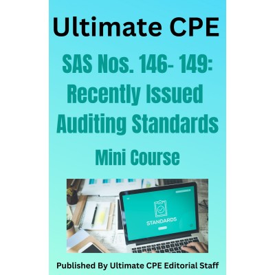 SAS Nos. 146-149: Recently Issued Auditing Standards 2024 Mini Course